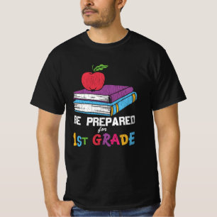 Be Prepared for 1st Grade Back to School Kids Gift T-Shirt