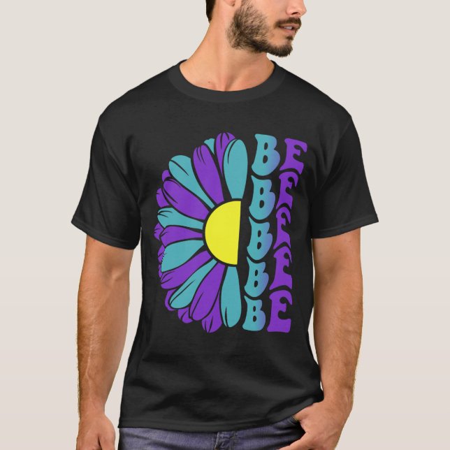 Be Prevention Awareness Suower T-Shirt (Front)