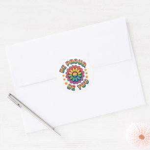 Be Proud Be You – Retro Rainbow Flower Pride Quote Classic Round Sticker