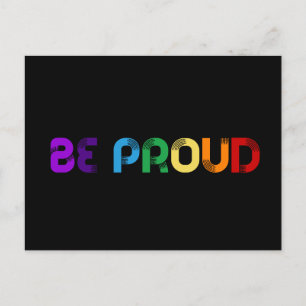 Be proud LGBT Gay pride Postcard