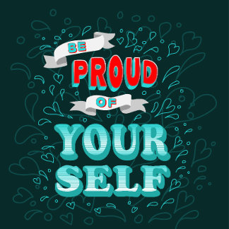 Be Proud of Yourself Motivational Poster