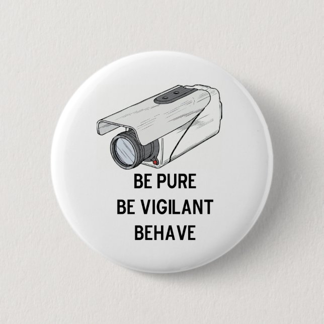 be pure be vigilant behave button (Front)