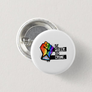 Be Queer Do Crime 3 Cm Round Badge