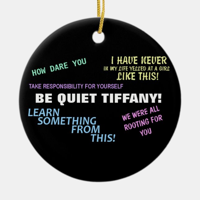 Be Quiet Tiffany! Ceramic Tree Decoration (Front)