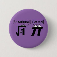 Be Rational! Get Real!