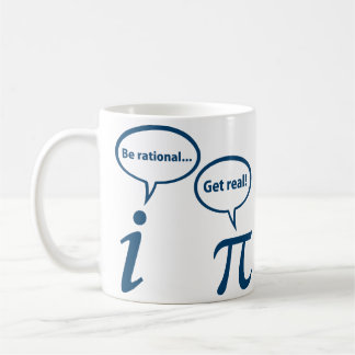 Be Rational Get Real Imaginary Math Pi Coffee Mug