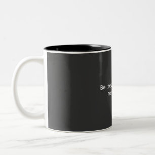 Be Ready for the Next Move Two-Tone Coffee Mug