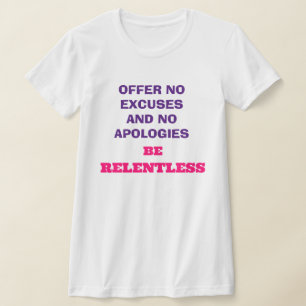 Be Relentless T-Shirt