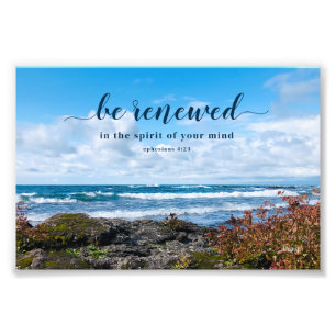 Be Renewed Inspirational Lake Photography Photo Print
