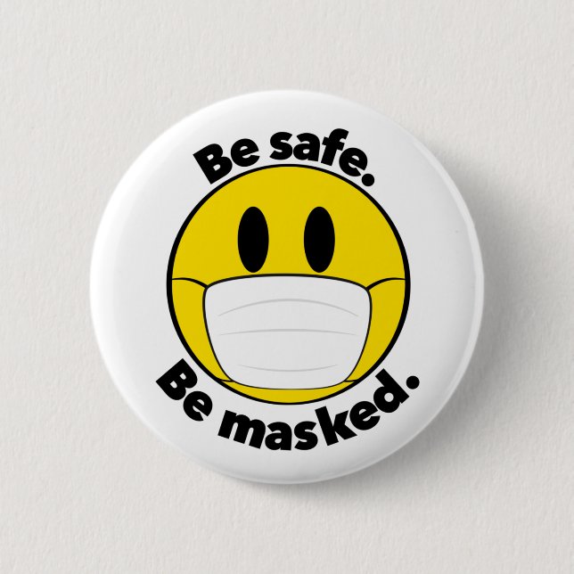 Be Safe Be Masked Illustrated 6 Cm Round Badge (Front)