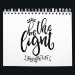 Be Salt And Light Calendar<br><div class="desc">A funny Christian design with saying “Be the light” on it. Perfect Christianity gift for you, friends, relatives or colleagues.</div>