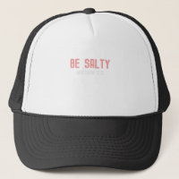 Be Salty Matthew 5:13