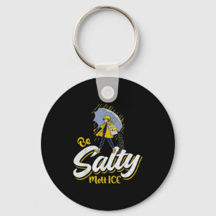 Be salty melt ice key ring