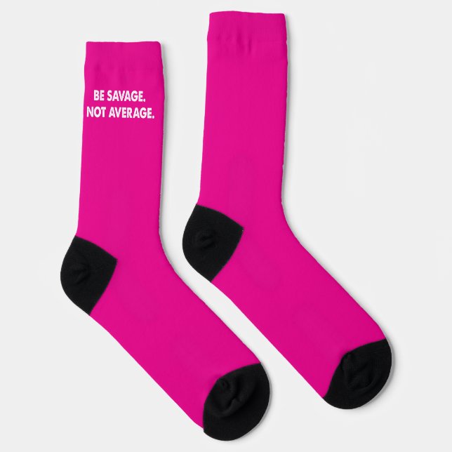 Be Savage Not Average Exercise Socks (Right)