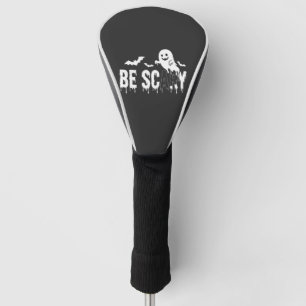 Be Scary Halloween Ghost Bat Design_1 Golf Head Cover