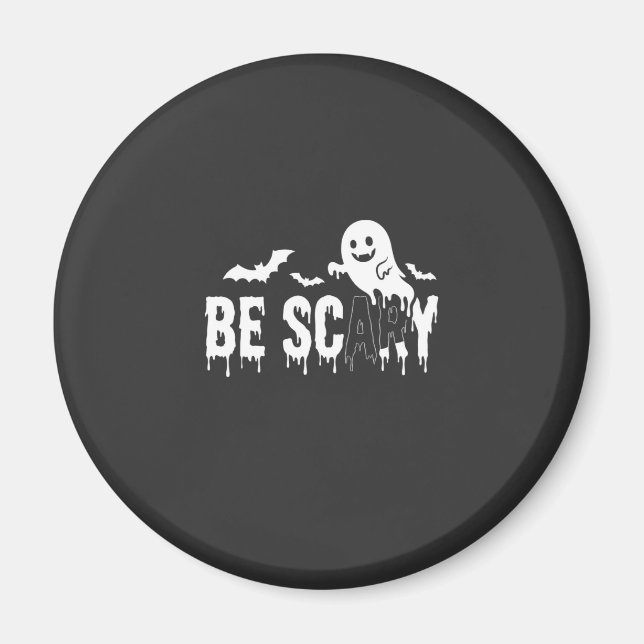 Be Scary Halloween Ghost Bat Design_1 Magnet (Front)