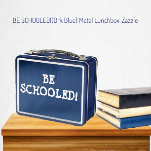 BE SCHOOLED! METAL LUNCH BOX