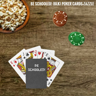Be Schooled! Playing Cards
