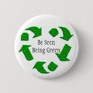 Be Seen Being Green 6 Cm Round Badge