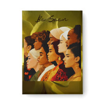 "Be Seen" Women's History Month 