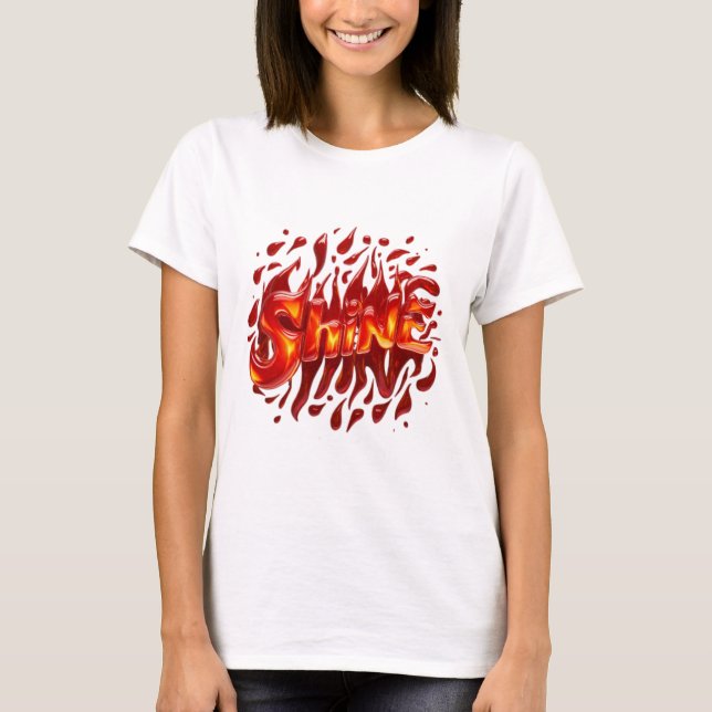 Be Shine  T-Shirt (Front)