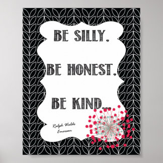 Be Silly, Be honest, Be Kind... Poster