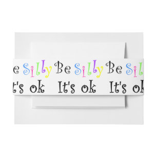 Be Silly It's Ok-invitation belly band Invitation Belly Band
