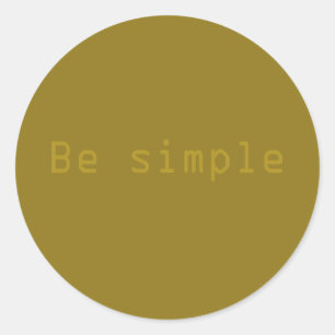 Be simple classic round sticker