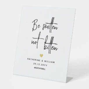 Be Smitten Not Bitten Bug Repellent Favour  Pedestal Sign