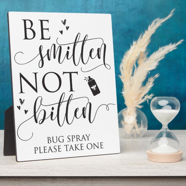 Be Smitten Not Bitten Bug Spray Wedding Decor Sign Plaque (Side)