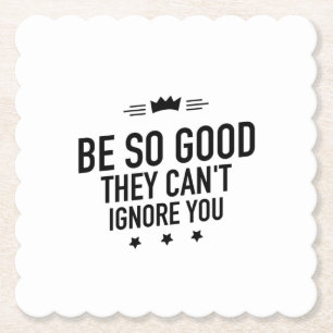 Be so good black paper coaster