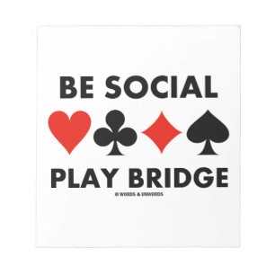 Be Social Play Bridge (Four Card Suits) Notepad