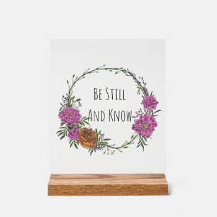 Be Still and Know Acrylic Sign