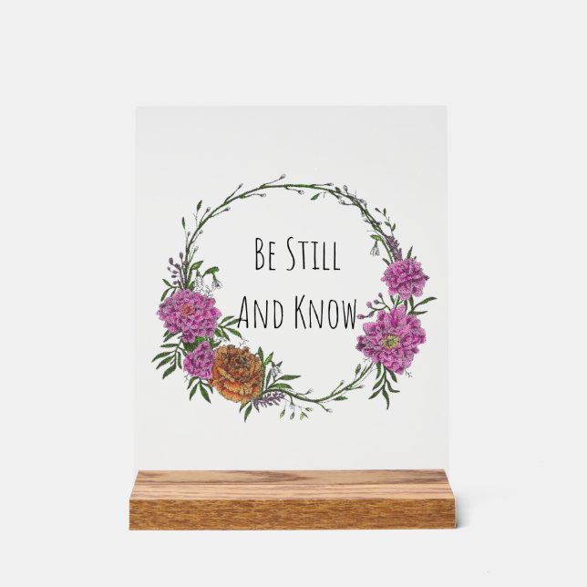 Be Still and Know Acrylic Sign (Front)