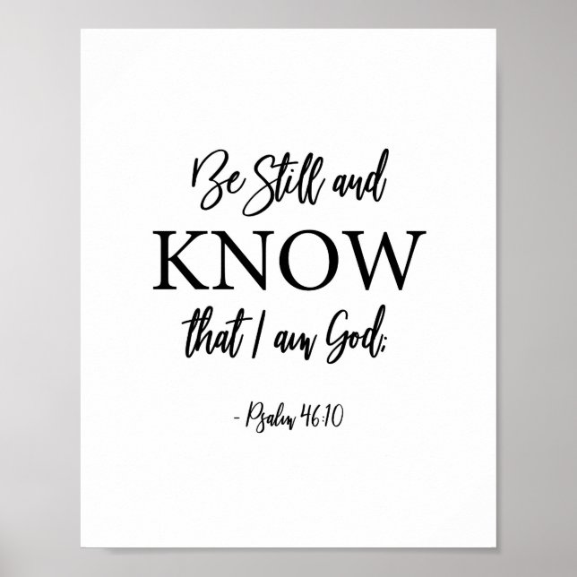 Be Still and Know Bible Verse Christian Print (Front)