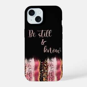 Be Still and Know Bible Verse iPhone 15 Case