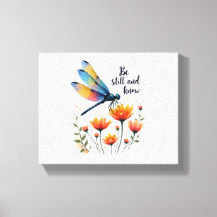 Be still and know Floral Dragonfly Christian Summe Canvas Print