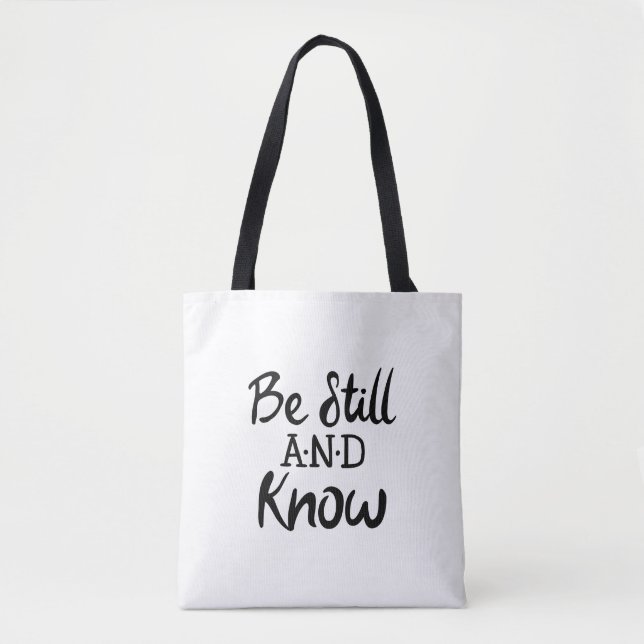 Be Still and Know Gospel Graphics Scripture Art Tote Bag (Front)