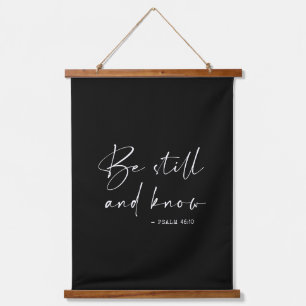 Be still and know hanging tapestry