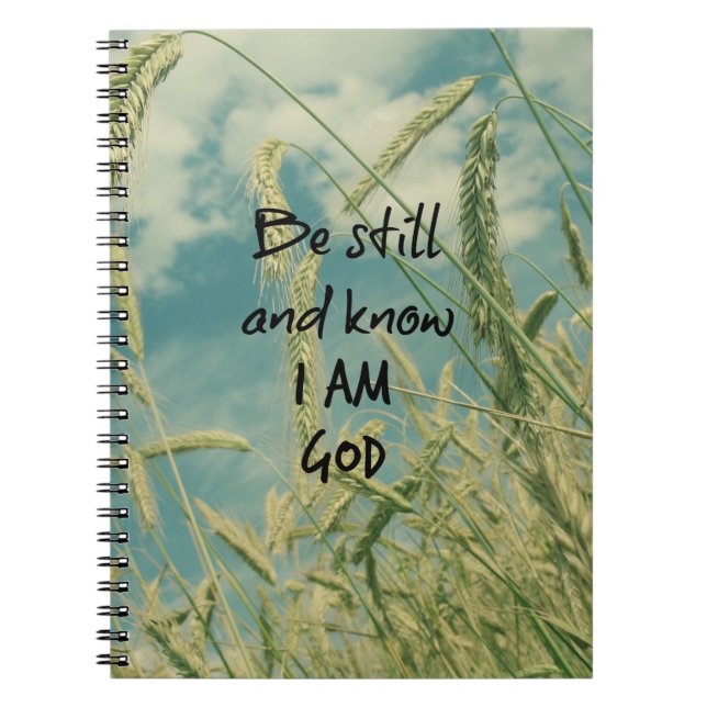 Be Still and Know I am God Bible Verse Notebook (Front)