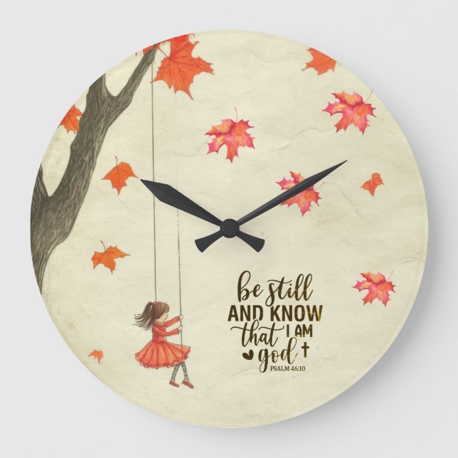 Be Still and Know I Am God Bible Verse Psalm 46:10 Large Clock (Front)