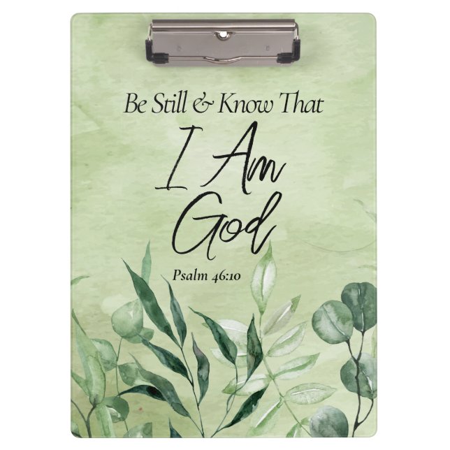 Be Still and Know I Am GOD Clipboard (Front)