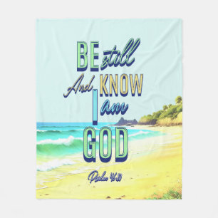 Be Still And Know I Am God Fleece Blanket