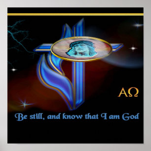 be still and know I am God Poster
