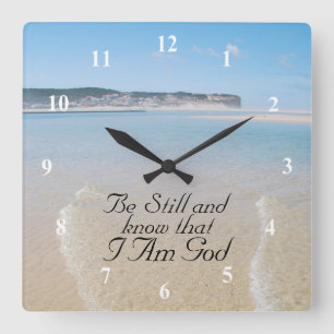 Be Still and Know I AM GOD Scripture Psalm 46:10 Square Wall Clock