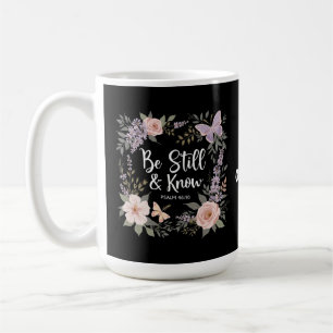 Be Still And Know Love Faith Christian Design Coffee Mug