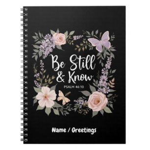 Be Still And Know Love Faith Christian Design Notebook