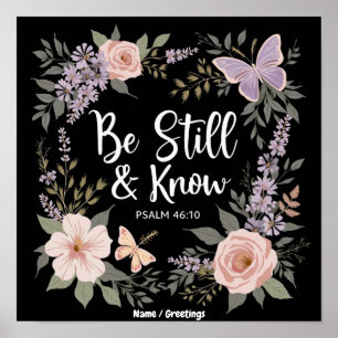Be Still And Know Love Faith Christian Design Poster