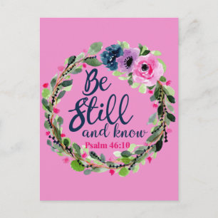 Be Still And Know Pink Floral Bible Verse Postcard