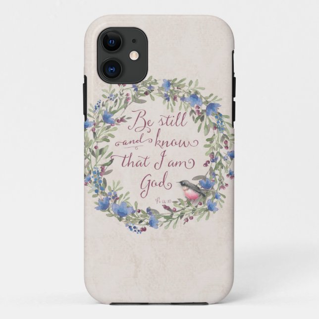 Be Still and Know - Psalm 46:10 Case-Mate iPhone Case (Back)